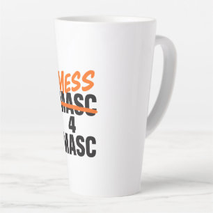 Mess 4 Masc Latte Mug