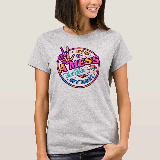 Mess T-Shirt (Front)