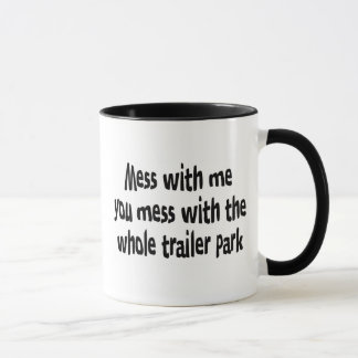 Mess with Me mug