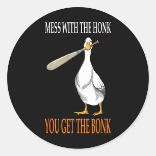 Mess With The Honk Goose Game Gamer Wooden Club Co Classic Round Sticker