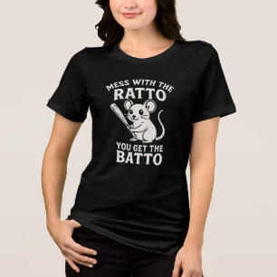Mess with the Ratto You Get the Batto FunnyT-Shirt Tri-Blend Shirt