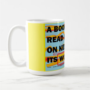 Message art design for those who like books coffee mug