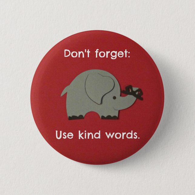 Message for Kids about using kind words. 6 Cm Round Badge (Front)
