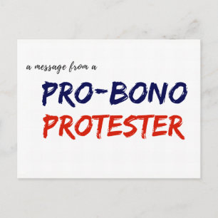 Message from a Pro-Bono Protester Postcard
