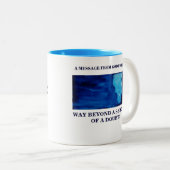 MESSAGE FROM GOD (WAY BEYOND) Two-Tone COFFEE MUG (Front Right)