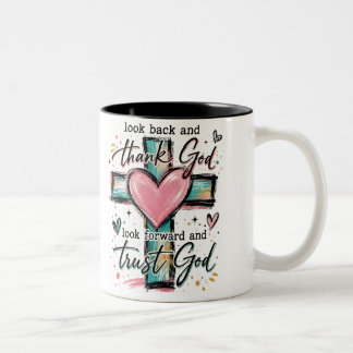 Message of Faith and Encouragement Two-Tone Coffee Mug
