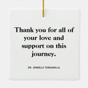 Message Thank You Photo PhD Graduation Ceramic Ornament