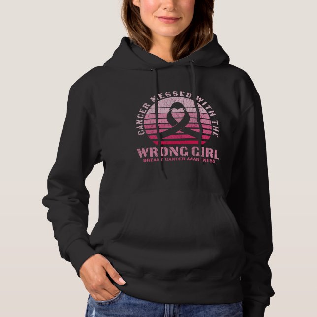 Messed With The Wrong Girl Breast Cancer Awareness Hoodie (Front)