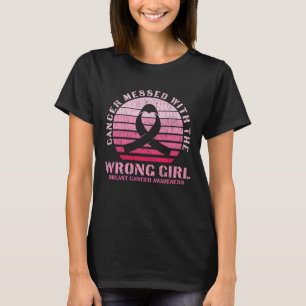 Messed With The Wrong Girl Breast Cancer Awareness T-Shirt