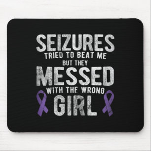 Messed With The Wrong Girl Epilepsy Awareness Mouse Mat