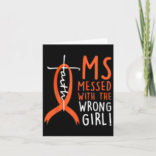 Messed With The Wrong Girl Multiple Sclerosis Awar Card
