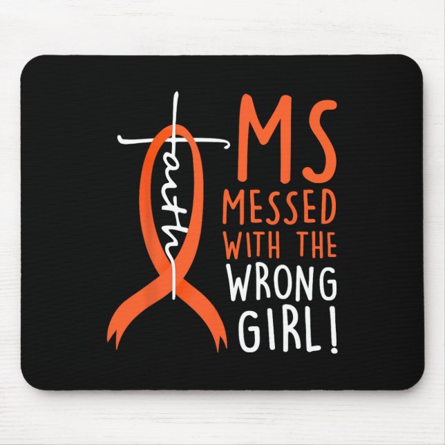 Messed With The Wrong Girl Multiple Sclerosis Awar Mouse Mat (Front)