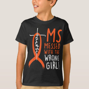 Messed With The Wrong Girl Multiple Sclerosis Awar T-Shirt