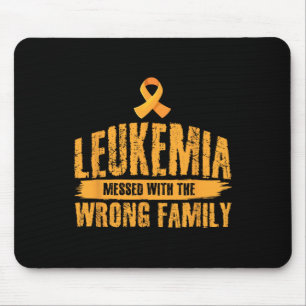 Messed With Wrong Family Support Leukaemia Awarene Mouse Mat
