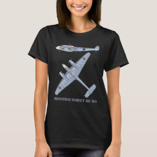 Messerschmitt Bf 110 German Ww2 Fighter Bomber Pla T-Shirt