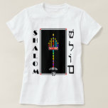 Messianic Shabbat Shalom Menorah t-shirt<br><div class="desc">6 flames of this cheerful menorah representing the days of creation are pointing towards the central flame, which represents the 7th day of creation when G-d saw that all He had made was very good: and He rested. It's representative of our Sabbath... Shabbat... the 7th day of the week when...</div>