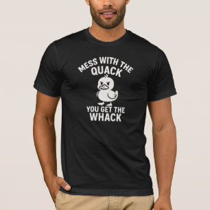 Messing With The Quack Duck Pun T-Shirt