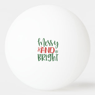 Messy And Bright Ping Pong Ball