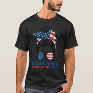 Messy Bun American Flag Sugar Spice Reproductive R T-Shirt