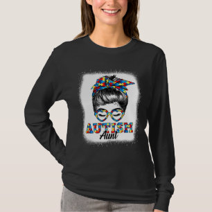Messy Bun Autism Aunt Autism Month Cute Colorful H T-Shirt