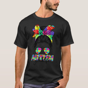 Messy Bun Bandanna Gram Supportive Women Autism Aw T-Shirt