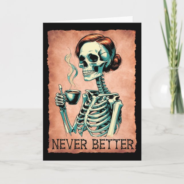 Messy Bun Drinking Coffee For Women Never Better S Card (Front)