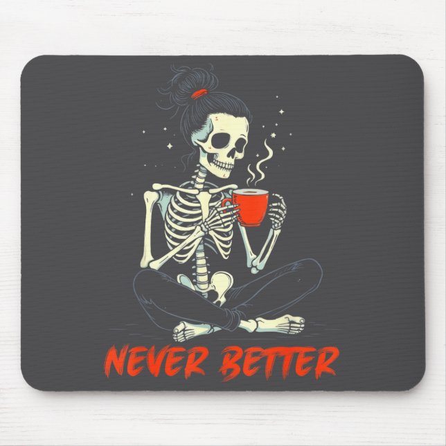 Messy Bun Drinking Coffee For Women Never Better S Mouse Mat (Front)