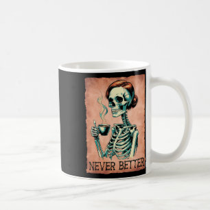Messy Bun Drinking Coffee For Women Never Better S Mug