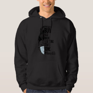Messy Bun Face Mask Getting Stuff Done Nurse Life Hoodie