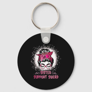Messy Bun Gl Sister Support Squad Breast Cancer Aw Key Ring