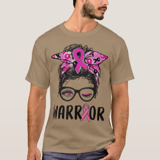 Messy bun glasses wear pink warrior breast cancer  T-Shirt