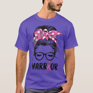 Messy bun glasses wear pink warrior breast cancer  T-Shirt