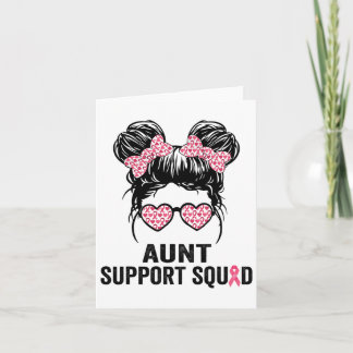 Messy Bun Gles Aunt Support Squad Breast Cancer Aw Card
