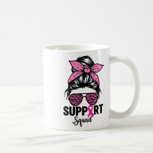 Messy Bun Gles Pink Support Squad Breast Cancer Aw Coffee Mug