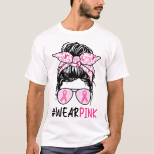 Messy Bun Gles Wear Pink Cute Breast Cancer Awaren T-Shirt