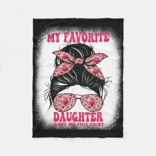 Messy Bun Grandma Mum My Favourite Daughter Gave T Fleece Blanket