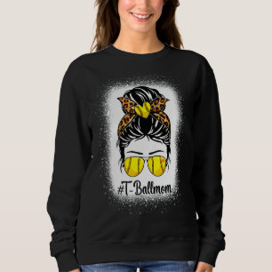 Messy Bun Hair Ball Mum Softball Mother's Day Woma Sweatshirt