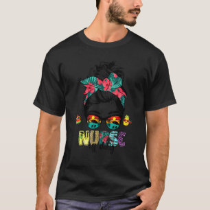 Messy Bun Hair Nurse Off Duty Nurses Beach Summer T-Shirt