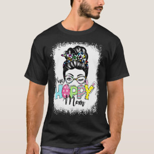 Messy Bun Hair One Hoppy Mum Bunny Happy Easter Da T-Shirt