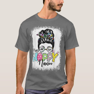 Messy Bun Hair One Hoppy Nanoo Bunny Happy Easter T-Shirt