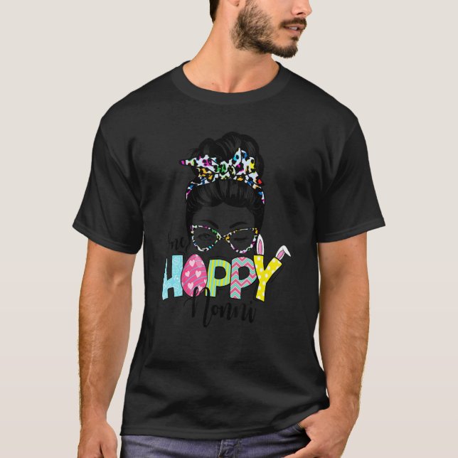 Messy Bun Hair One Hoppy Nonni Bunny Happy Easter  T-Shirt (Front)