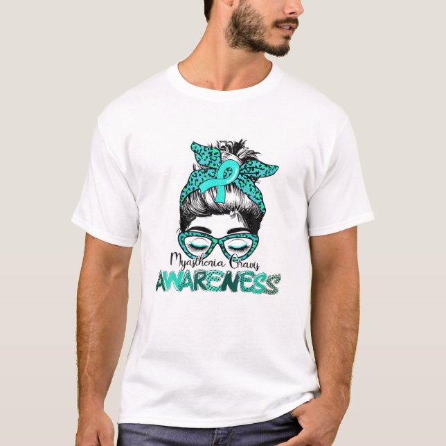 Messy Bun Hair Teal Ribbon Myasthenia Gravis Aware T-Shirt (Front)