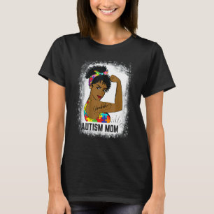 Messy Bun Hair Women Unbreakable Autism Mum T-Shirt