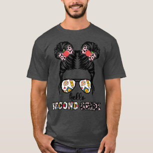 Messy Bun Hello Second Grade Team 2nd Grade Back t T-Shirt