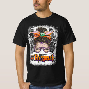 Messy Bun Horror Life Horror Movie Horror Mum Hall T-Shirt