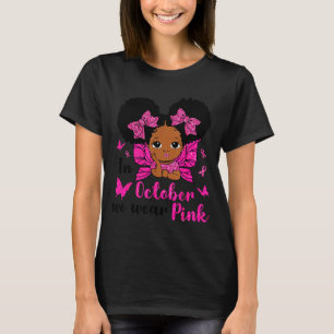 Messy Bun In October We Wear Nk Breast Cancer Blac T-Shirt
