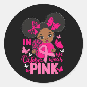 Messy Bun In October We Wear Pink Breast Cancer Bl Classic Round Sticker