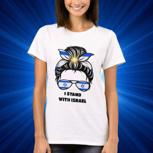 Messy Bun Jewish Stand with Israel  T-Shirt