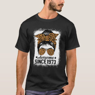 Messy Bun Leoprad Awesome Since 1973 49 Years Old T-Shirt