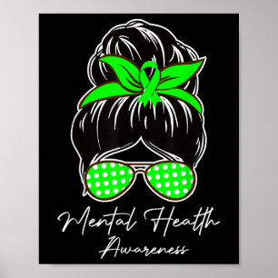 Messy Bun Mental Health S Mental Health Awareness Poster